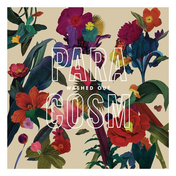 Washed_out-paracosm